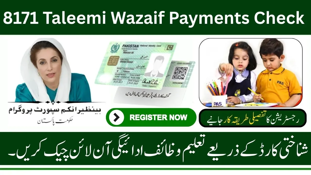 8171 Taleemi Wazaif Payments Check Online by CNIC 2025 (September) – Step-by-Step Guide