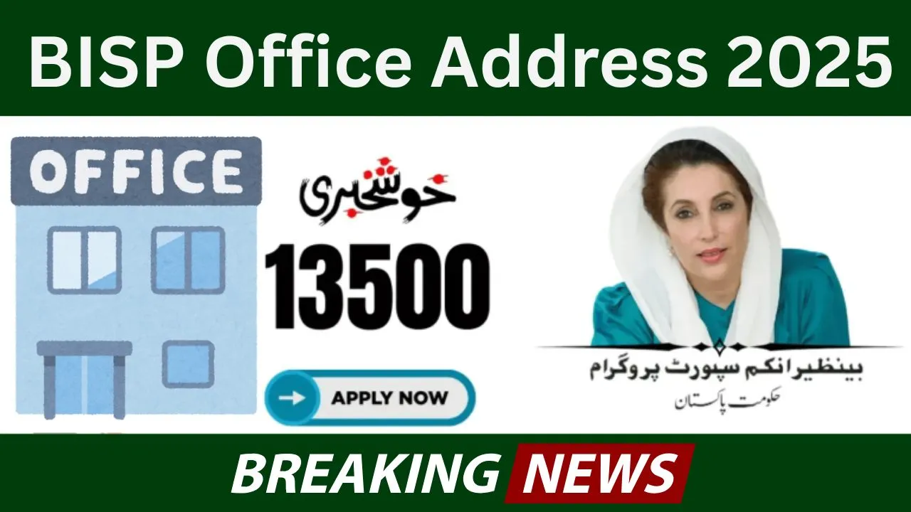 BISP Office Address 2025 – Find Nearest Branch Easily (Complete List)