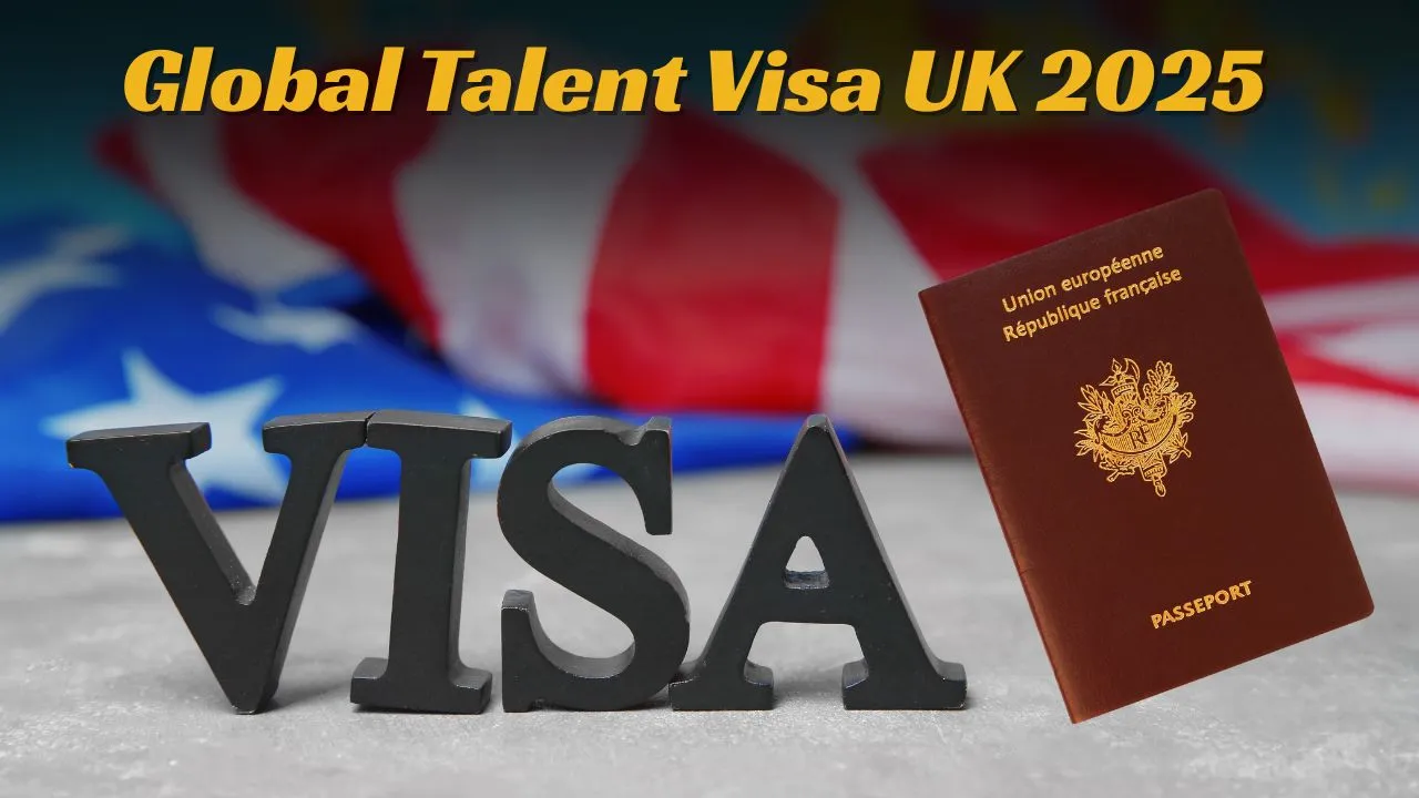 Global Talent Visa UK 2025 – Eligibility, Process & Requirements for Pakistanis