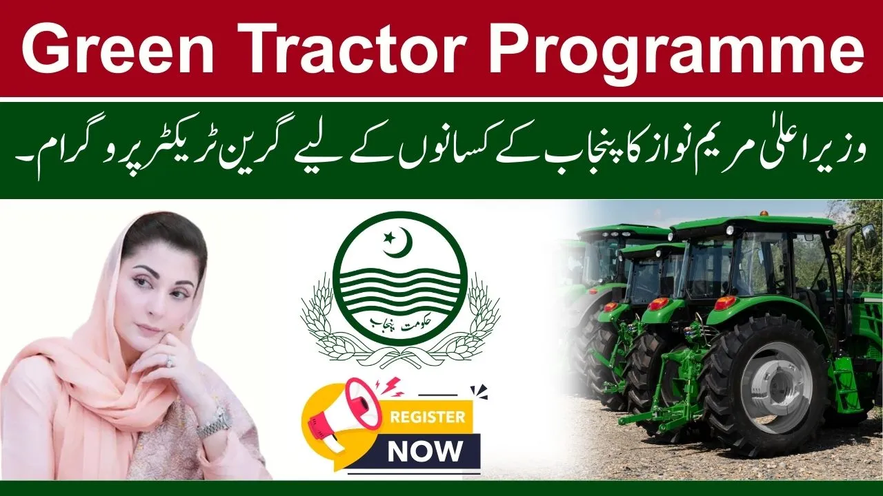 Impact of CM Maryam Nawaz’s Green Tractor Programme on Punjab Farmers 2025