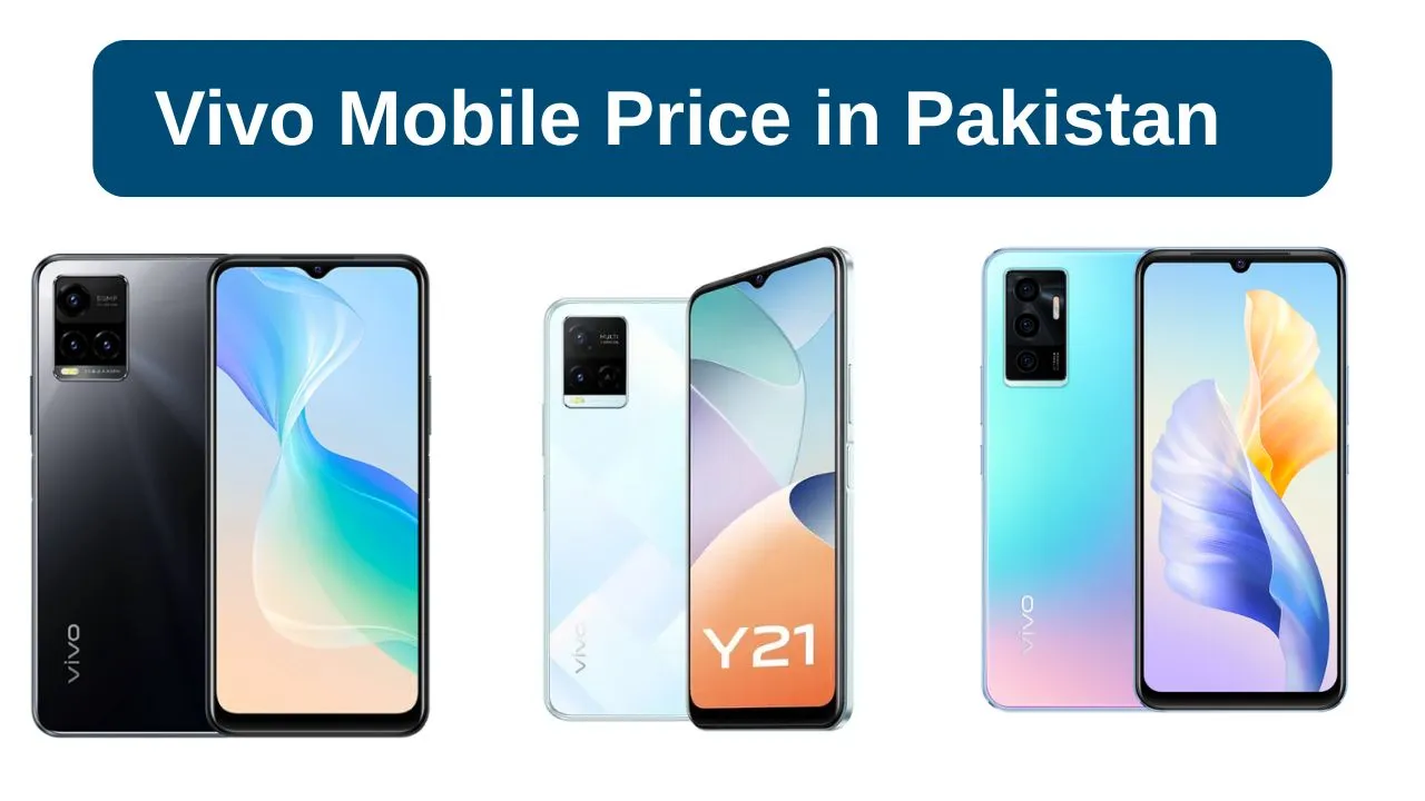 Vivo Latest Mobile Price in Pakistan 2025 – Price List of Y and V Series