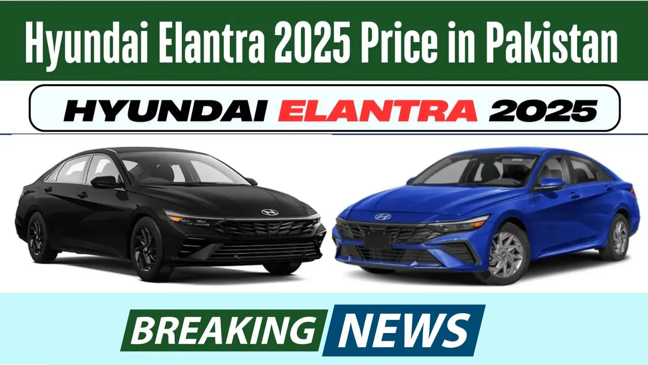 Hyundai Elantra 2.0 Limited Edition Launches in Pakistan 2025 – Price, Specs and Features